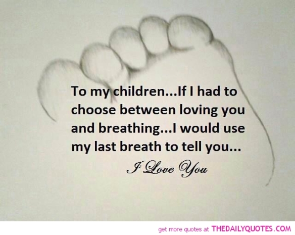 my-children-poem-parents-quote-daughter-son-quotes-family-love-you-quotes-pic-pictures